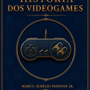 Teias da Humanidade: eBook História dos Videogames