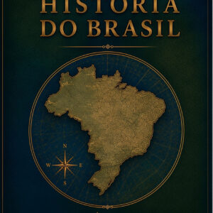 Teias da Humanidade: eBook História do Brasil
