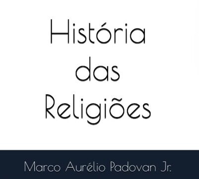 Teias da Humanidade: eBook História das Religiões