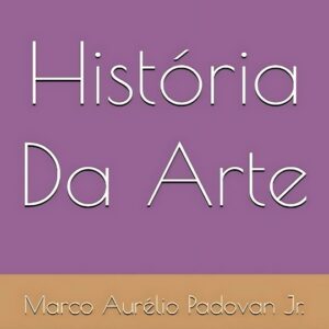 Teias da Humanidade: eBook História da Arte