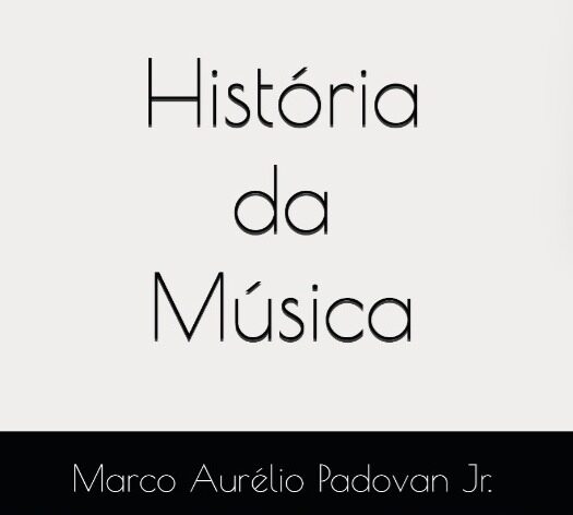 Teias da Humanidade: eBook História da Música