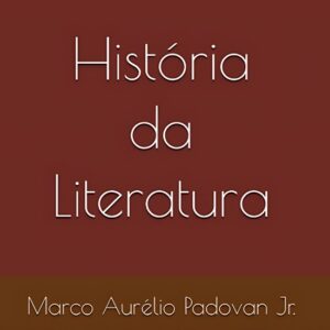 Teias da Humanidade: eBook História da Literatura