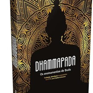 Dhammapada:: Os ensinamentos de Buda