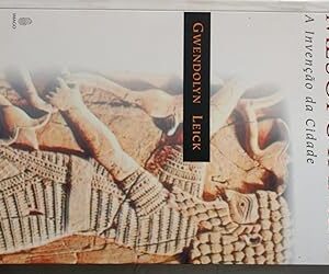 Mesopotamia - A Invencao Da Cidade
