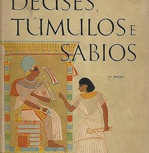 Deuses Tumulos e Sabios
