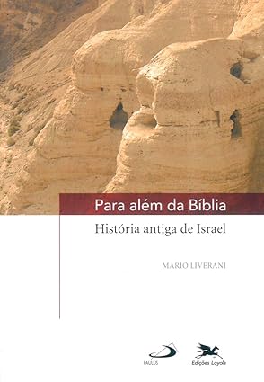 Para além da Bíblia: História antiga de Israel