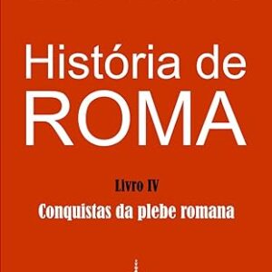 História de Roma: Conquistas da plebe romana: 4