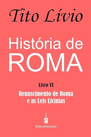 História de Roma: Renascimento de Roma e as Leis Licínias: 6